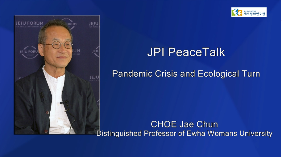 JPI PeaceTalk with CHOE Jae Chun, Distinguished Professor of Ewha Womans University
