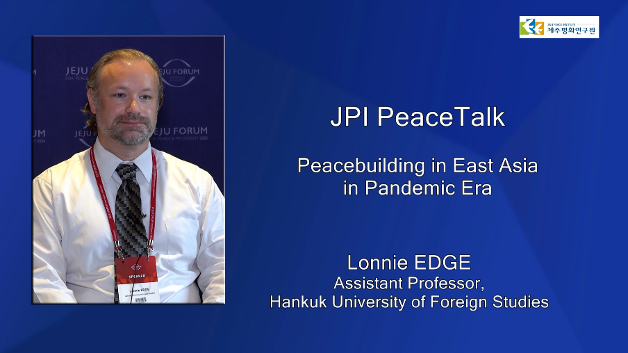 JPI PeaceTalk with Lonnie EDGE, Assistant Professor, Hankuk University of Foreign Studies