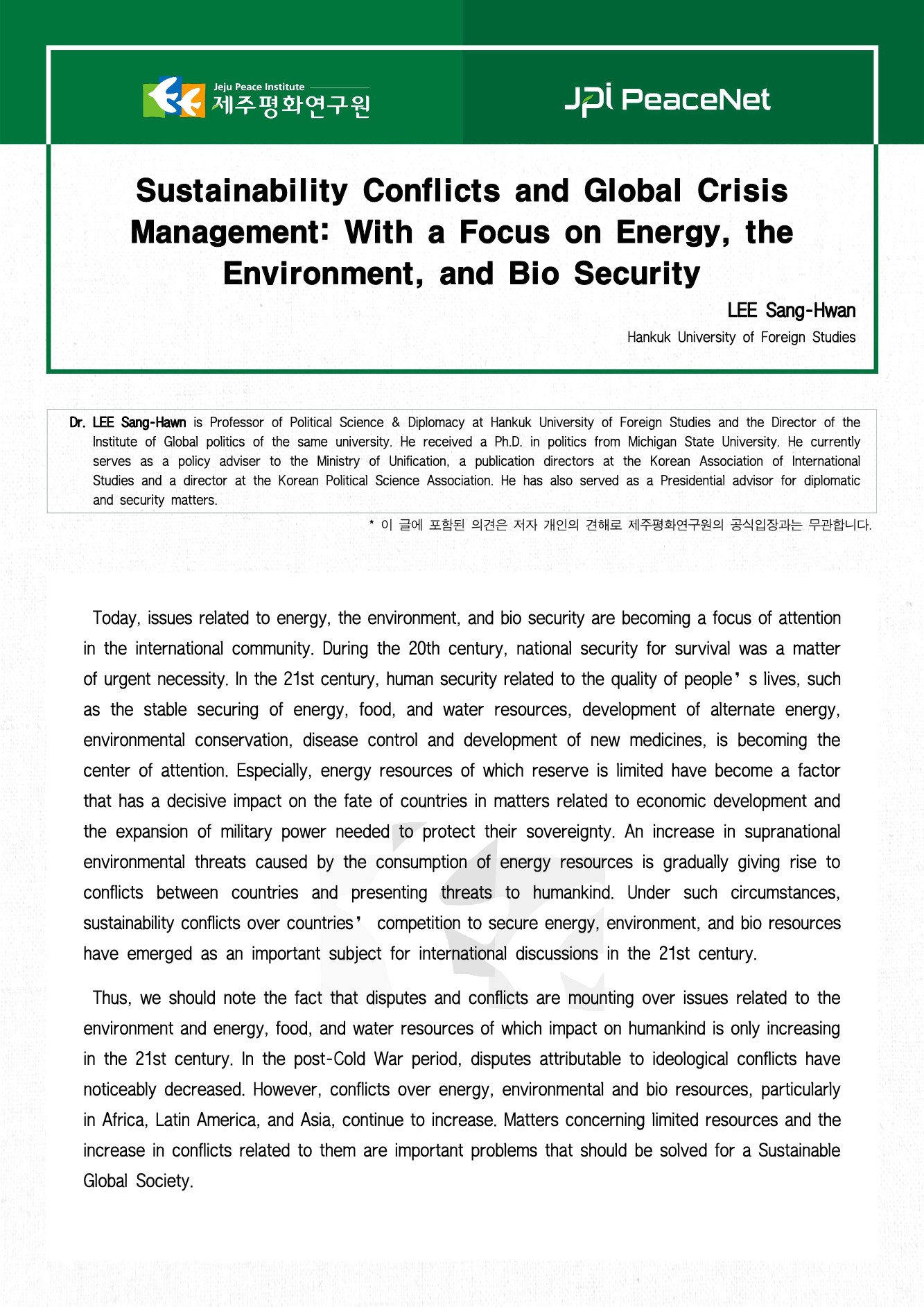 Sustainability Conflicts and Global Crisis Management: With a Focus on Energy, the Environment, and Bio Security