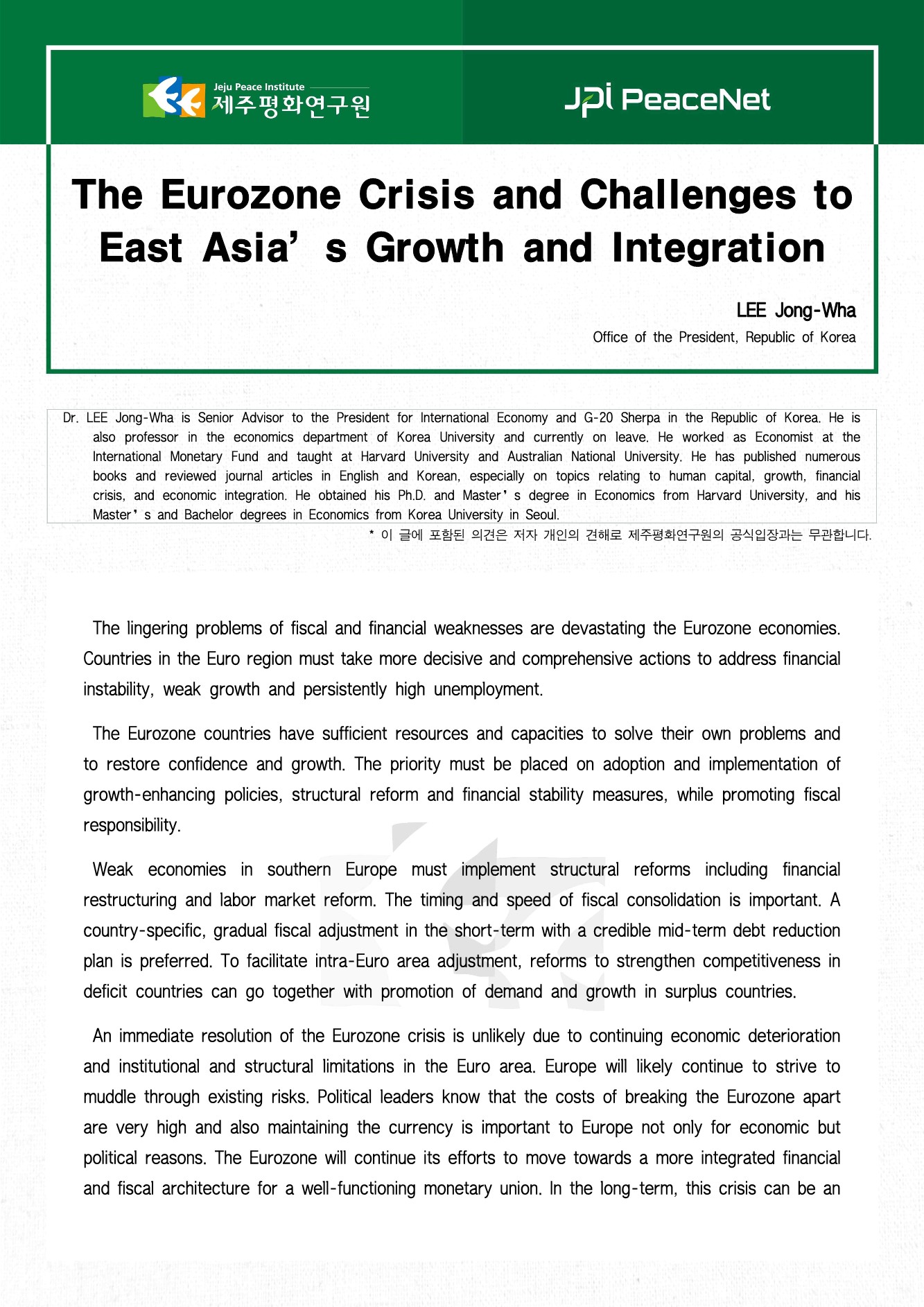 The Eurozone Crisis and Challenges to East Asia’s Growth and Integration